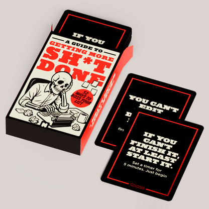 A Guide To Getting More Sh*t Done
